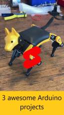3 awesome Arduino projects