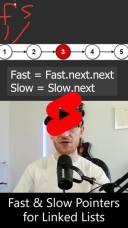 Fast & Slow Pointers for Linked Lists