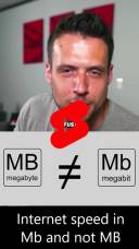 internet speed in Mb and not MB